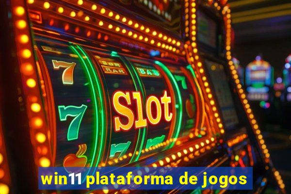 win11 plataforma de jogos